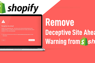 remove deceptive site ahead warning on your shopify website