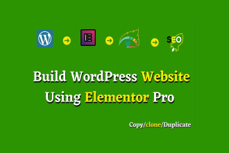 do build or rebuild wordpress website using elementor