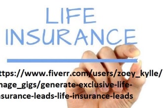 generate exclusive life insurance leads, life insurance leads