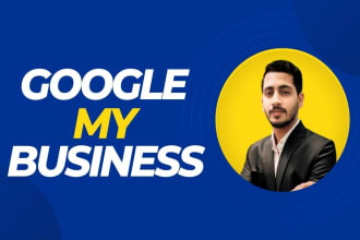create, optimize and rank google my business profile for local SEO
