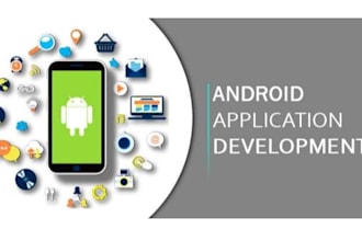 be your android app developer for android app development