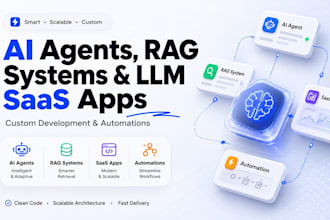 develop custom ai agents, rag systems, and llm saas apps, automations