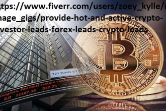 provide hot and active crypto investor leads, forex leads, crypto leads