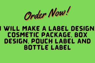 make a label design, cosmetic package, box design, pouch label and bottle label