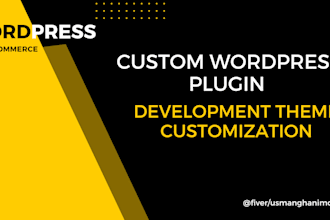 develop or fix custom wordpress plugins or woocommerce plugin