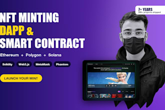 develop nft minting dapp, nft website and smart contract on solana, ethereum