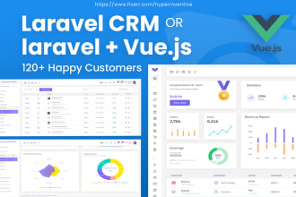 do custom web app or CRM with laravel, vue, PHP