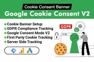 setup gdpr google consent mode v2, cookie consent banner with GTM