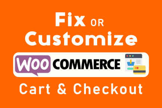 fix or customize woocommerce checkout and cart pages
