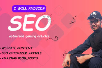 write SEO friendly gaming articles and blogs and game review