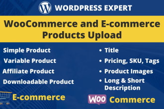 do wordpress data entry and 500 woocommerce product upload