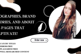 write you a flawless biography, brand story or about us page