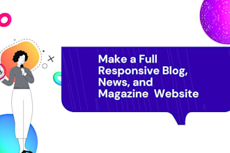build a fully responsive  blog, news, and magazine website