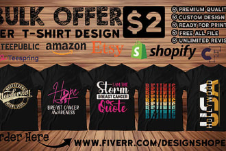 do bulk trendy and custom typography t shirt design