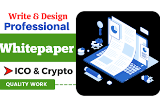 design and write whitepaper or researched crypto ico whitepaper