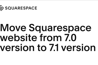migrate your squarespace site from 7 to 71