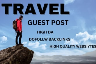 do travel guest posts, niche edits on high da travel blog