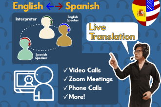 be your live english spanish translator and interpreter