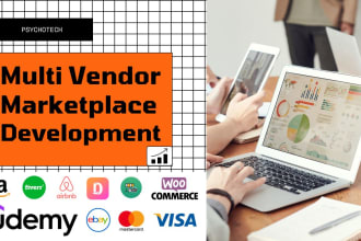 create and develop multi vendor marketplace like amazon fiverr udemy airbnb