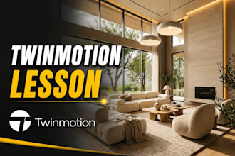 offer personalized twinmotion lessons from essential to advanced