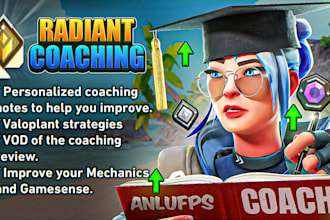 coach you in valorant to make you improve and hit your goal