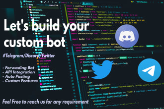 develop discord, telegram and twitter bots