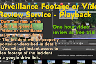 do cctv camera video footage playback or review to find incidents