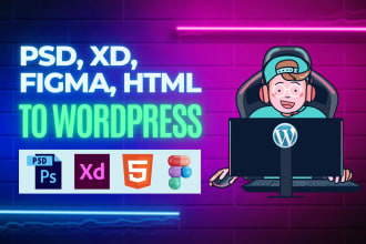 convert psd to wordpress, xd to wordpress, figma  to wordpress,html to wordpress