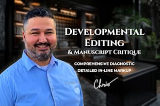 do a one pass developmental edit and manuscript critique