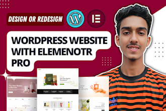 design, redesign stunning wordpress website with elementor pro