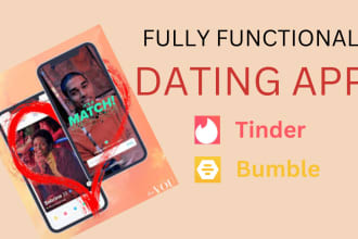 develop dating app clone like tinder, hinge and bumble