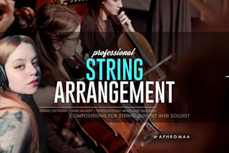 create a professional string arrangement for your song
