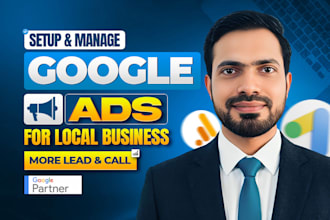 setup google ads for local service businesses to get more phone calls and leads