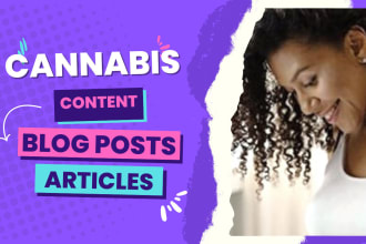 write SEO cbd or cannabis content, marijuana and hemp articles