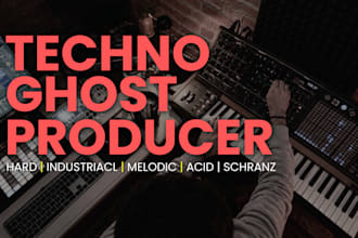 be your techno ghost producer, hard, industrial, schranz