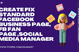 create fix standard facebook business page, fb fan page ,social media manager
