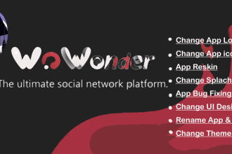 install, customize and rebrand your wowonder andriod apps