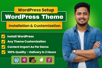 install wordpress, demo import, and professionally customize your theme
