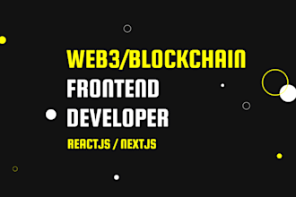 be your reactjs or nextjs web3 frontend developer