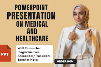 design powerpoint presentation on medical, nursing and healthcare topics PPT
