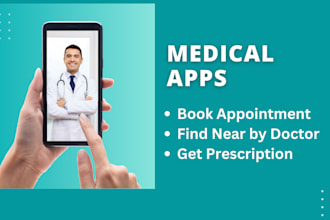 develop doctor appointment booking app, telemedicine mobile app