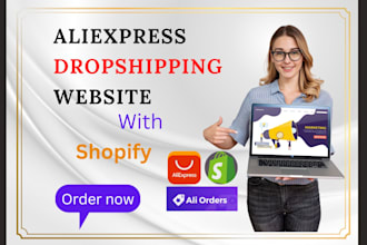 build automated aliexpress dropshipping shopify store or shopify website
