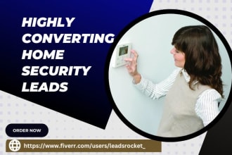 generate home security leads cctv leads security alarm leads smart home leads