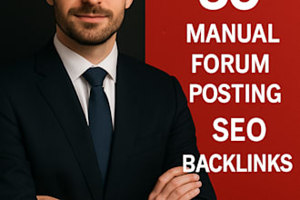 create 35 manual forum posting dofollow SEO backlinks linkbuilding