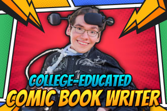 write comic books for you in full script or marvel style