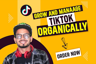 grow your tiktok account organically