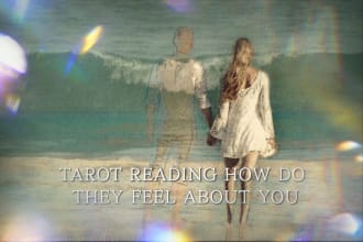 do tarot reading how do they feel about you