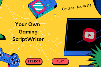 be your sports, gaming scriptwriter for youtube
