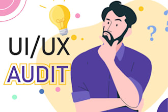 offer UI UX  audit services for your website or app