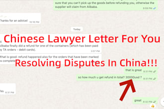 deliver china lawyer letter demand letter for any disput and get refund